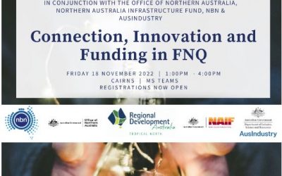 CONNECTION, INNOVATION AND FUNDING IN FNQ – 2022